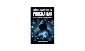 Guía para aprender a programar desde cero, con un hacker sosteniendo el mundo digital.