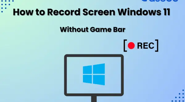 Guía para grabar pantalla Windows 11 sin Game Bar. Icono de monitor con logo de Windows y botón de grabación.
