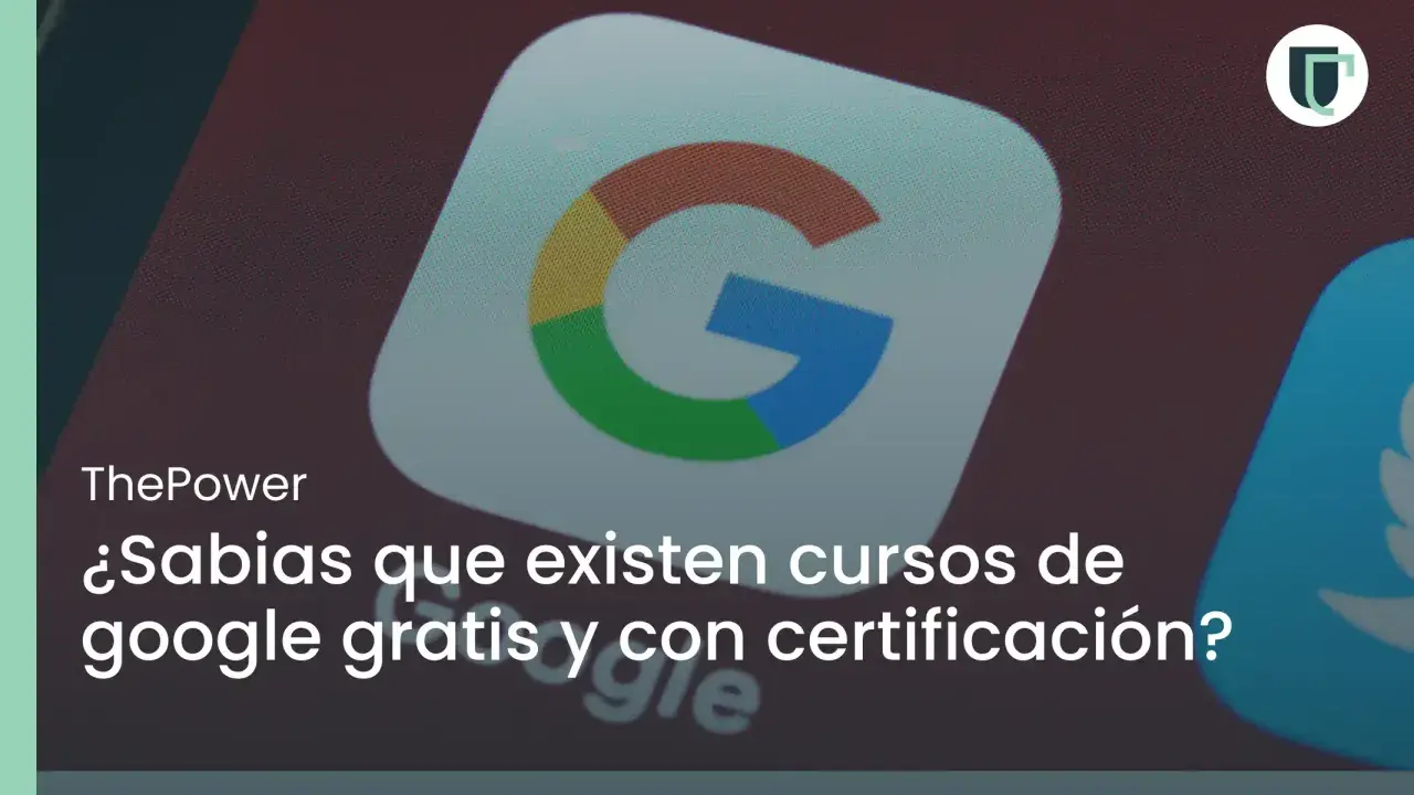 El logo de Google aparece en pantalla, invitando a descubrir cursos de Google gratis con certificado.