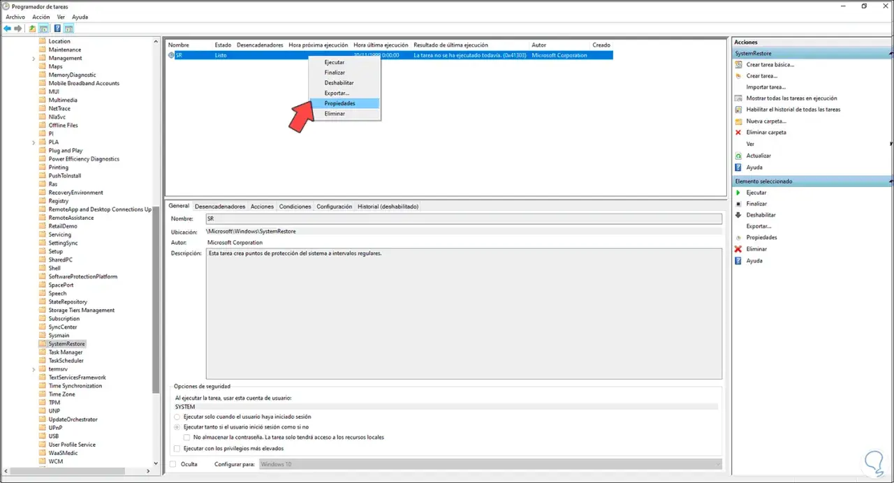 En el Programador de Tareas, se selecciona "Propiedades" para la tarea "SR", que ayuda a crear punto de restauración Windows 10.